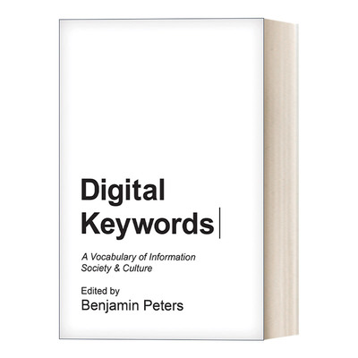 英文原版 Digital Keywords 数字关键词 信息社会与文化关键词 Benjamin Peters 英文版 进口英语原版书籍