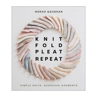 英文版 书籍 Pleat 针织折叠褶重复 服饰设计指南 诺拉高恩 Fold Repeat 进口英语原版 英文原版 精装 Knit