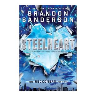 钢铁之心 书籍 The 进口英语原版 英文版 布兰登·桑德森 审判者传奇1 Reckoners Steelheart 英文原版