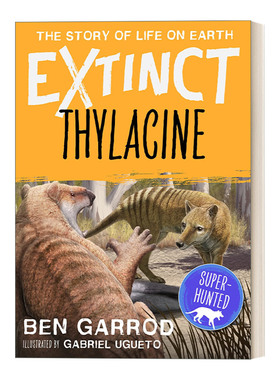 英文原版 Thylacine 灭绝物种 地球上生命的故事系列 袋狼 英文版 进口英语原版书籍
