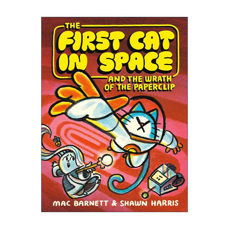 英文原版 The First Cat in Space and the Wrath of the Paperclip 第一只太空猫和回形针之怒 精装全彩漫画进口英语原版书籍
