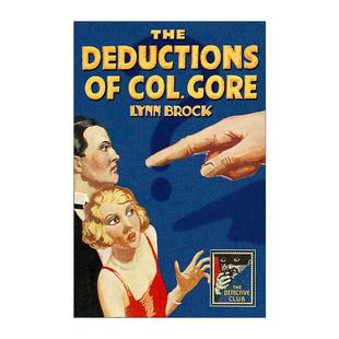 英文原版 The Deductions of Colonel Gore 戈尔上校推理记 林恩?布罗克经典侦探小说 精装 英文版 进口英语原版书籍