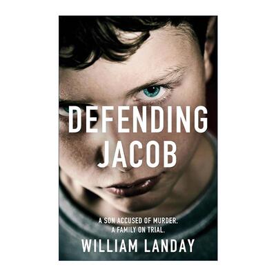 英文原版 Defending Jacob 永远没有的真相 犯罪悬疑小说 威廉·蓝迪 英文版 进口英语原版书籍