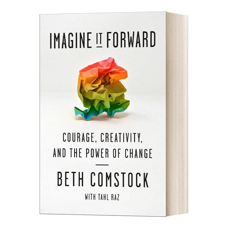 英文原版 Imagine It Forward 深度变革 从个人到组织 Beth Comstock 精装 英文版 进口英语原版书籍