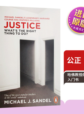 Justice: What's the Right Thing to Do 英文原版 公正 励志文学书籍 做哪些事是正确 迈克尔桑德尔 罗辑思维书单英文版