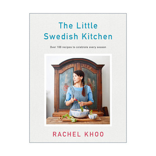 Swedish 英文原版 进口英语原版 英文版 瑞秋 The 瑞典美食食谱 Rachel Kitchen 瑞典小厨房 Khoo 精装 书籍 Little