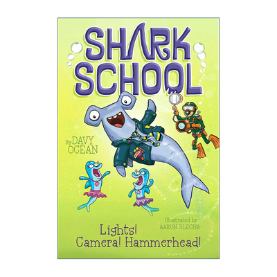英文原版 Lights! Camera! Hammerhead! 鲨鱼学校卷2 儿童动作冒险章节书  蓝思830L 英文版 进口英语原版书籍