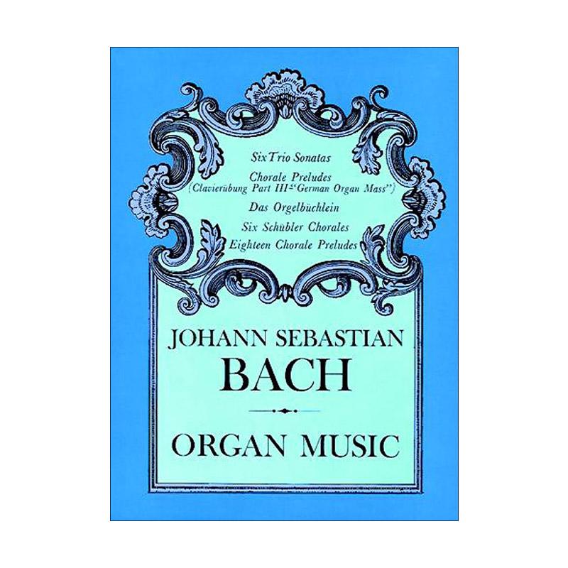 英文原版 Organ Music 管风琴音乐 曲谱 巴赫 英文版 进口英语原版书籍