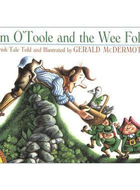 英文原版 Tim O'Toole and the Wee Folk 蒂姆·奥图尔与小精灵 儿童绘本 蜘蛛阿南希作者 凯迪克奖得主吉拉德·麦德莫特 英文版