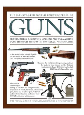 英文原版 Illustrated World Encyclopedia Of Guns 世界枪支百科全书 精装 英文版 进口英语原版书籍