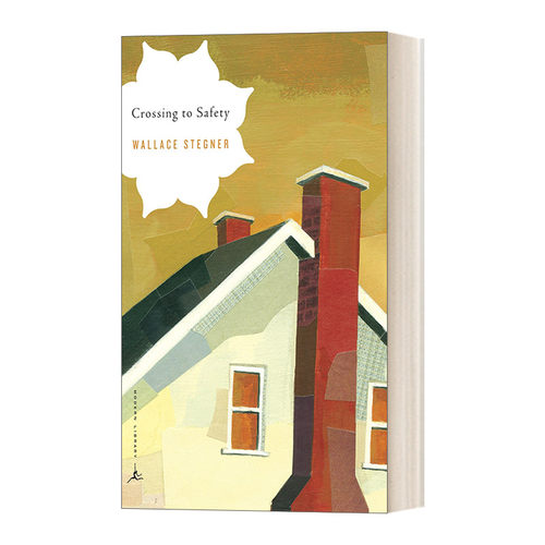 英文原版 Crossing to Safety 穿越到安全地带 兰登书屋现代图书馆经典系列 Wallace Stegner华莱士 斯泰格纳 英文版 进口英语书籍