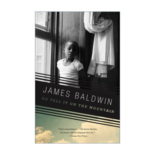 英文原版 Go Tell It on the Mountain Vintage International 去山巅呼喊 向苍天呼吁 James Baldwin 英文版 进口英语原版书籍