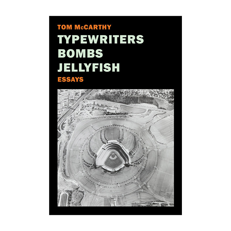 英文原版 Typewriters Bombs Jellyfish 打字机 炸弹 水母 文学批评 Tom McCarthy 英文版 进口英语原版书籍