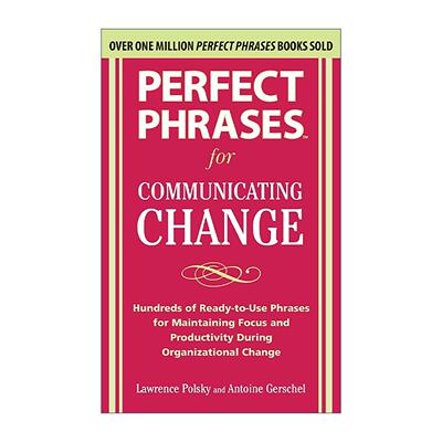 英文原版 Perfect Phrases For Communicating Change 沟通变化的完美用语 英文版 进口英语原版书籍