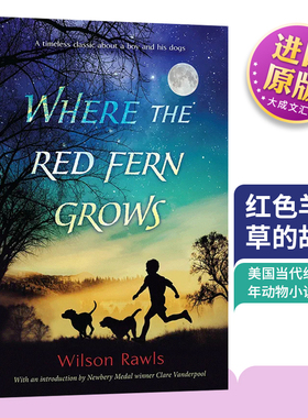 英文原版小说 红色羊齿草的故乡 英文版Where the Red Fern Grows 经典儿童文学书籍 青少年读物进口原版英文书