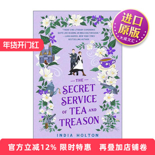 英文原版 The Secret Service of Tea and Treason 茶与叛国秘密特务 India Holton畅销维多利亚奇幻爱情小说 进口英语原版书籍