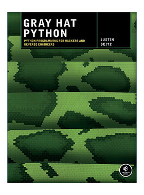 英文原版 Gray Hat Python Python灰帽子 黑客与逆向工程师的Python编程之道 Justin Seitz 英文版 进口英语原版书籍