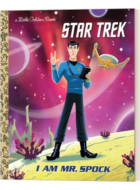 英文原版 I Am Mr. Spock Star Trek Little Golden Book 我是史波克先生 星际迷航 兰登书屋精装小金书 英文版 进口英语书
