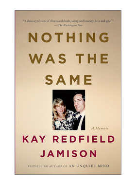 英文原版 Nothing Was the Same 躁郁之心 我与躁郁症共处的30年 下 传记 Kay Redfield Jamison 英文版 进口英语原版书籍