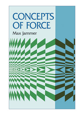 英文原版 Concepts of Force 力的概念 物理学 量子力学的哲学作者Max Jammer 英文版 进口英语原版书籍