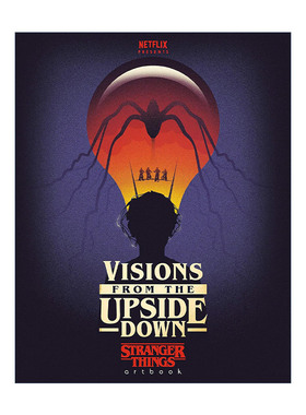 英文原版 Visions from the Upside Down 怪奇物语 颠倒的世界 艺术家视角解析 Netflix 精装电影画集 英文版 进口英语原版书籍