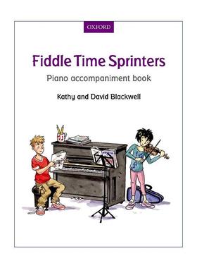 英文原版 Fiddle Time Sprinters piano accompaniment 牛津小提琴时光 冲刺教材配套钢琴伴奏曲谱 英文版 进口英语原版书籍