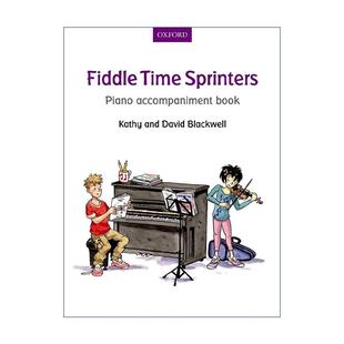 accompaniment Fiddle Sprinters 进口英语原版 书籍 冲刺教材配套钢琴伴奏曲谱 英文原版 牛津小提琴时光 piano Time 英文版
