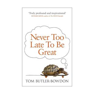 Bowdon Too 英文原版 永远不晚 Butler 英文版 Tom Late 力量 长远思维 书籍 进口英语原版 Great Never