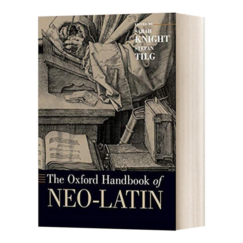 英文原版 the oxford handbook of neo-latin  牛津近代拉丁语手册