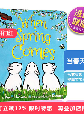 当春天来临 英文原版 When Spring Comes 英文版进口儿童英语启蒙绘本纸板书 季节变化 可搭 I Am A Bunny 我是一只兔子