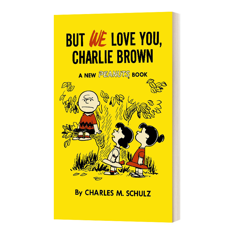 英文原版 But We Love You Charlie Brown花生漫画7大家都爱你查理·布朗史努比 Snoopy英文版进口英语原版书籍