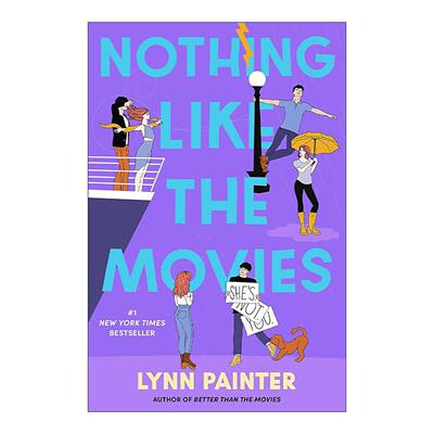 英文原版 Nothing Like the Movies 和电影不同 爱情小说 Lynn Painter 英文版 进口英语原版书籍