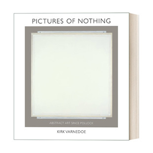 Nothing 书籍 进口英语原版 精装 Pictures Kirk 图画 虚无 英文版 英文原版 自波洛克以来 Varnedoe 抽象艺术