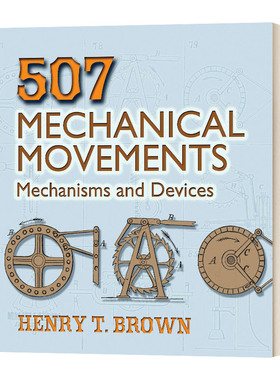 英文原版 507 Mechanical Movements Mechanisms and Devices 507机械运动 机械和装置 英文版 进口英语原版书籍