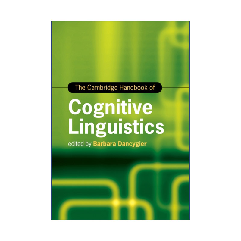 英文原版 The Cambridge Handbook of Cognitive Linguistics 剑桥认知语言学手册 剑桥语言与语言学手册系列 英文版 进口英语原版