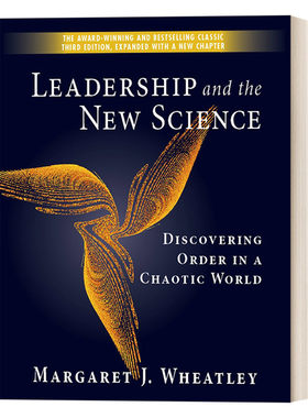 英文原版 Leadership and the New Science 领导力与新科学 在混乱的世界中发现秩序 Margaret J. Wheatley 英文版 进口书籍