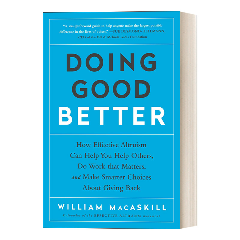 英文原版 Doing Good Better 更好地做好事 有效的利他主义如何帮助你 获得回报 自我提升 William MacAskill 英文版 进口书