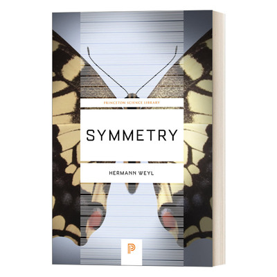 英文原版 Symmetry 对称 Hermann Weyl赫尔曼 外尔 Princeton Science Library 英文版 进口英语原版书籍