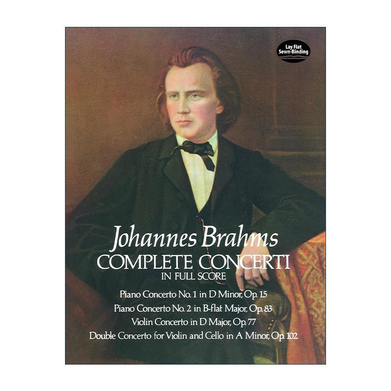 英文原版 Complete Concerti in Full Score 约翰内斯·勃拉姆斯协奏曲全谱 英文版 进口英语原版书籍