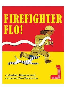 英文原版 Firefighter Flo Big Jobs Bold Women 消防员弗洛 伟大工作 大胆女性系列 儿童精装职业科普绘本 英文版 进口书籍