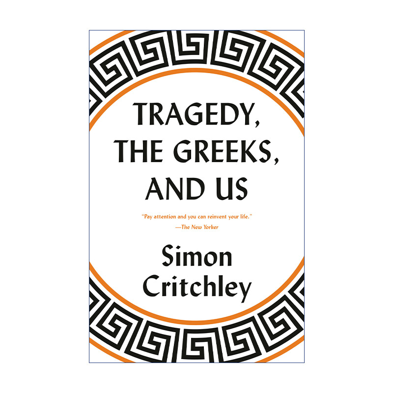 英文原版 Tragedy  the Greeks  and Us 悲剧 古希腊人与我们 哲学 历史 Simon Critchley 英文版 进口英语原版书籍