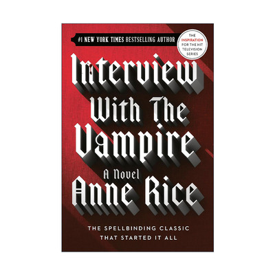 英文原版 Interview with the Vampire The Vampire Chronicles 01 吸血鬼编年史1 夜访吸血鬼 英文版 进口英语原版书籍