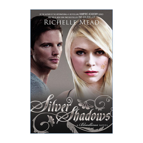 英文原版 Silver Shadows Bloodlines 05 银影 血族系列5 青少年奇幻小说 吸血鬼学院作者Richelle Mead 英文版 进口英语原版书籍