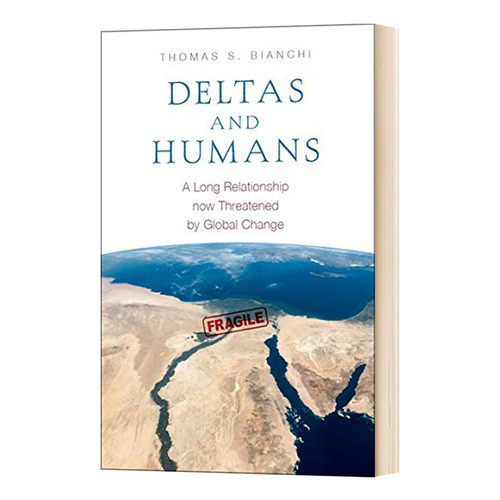 精装 英文原版 Deltas and Humans 三角洲和人类 受全球变化威胁的长期合作关系 英文版 进口英语原版书籍