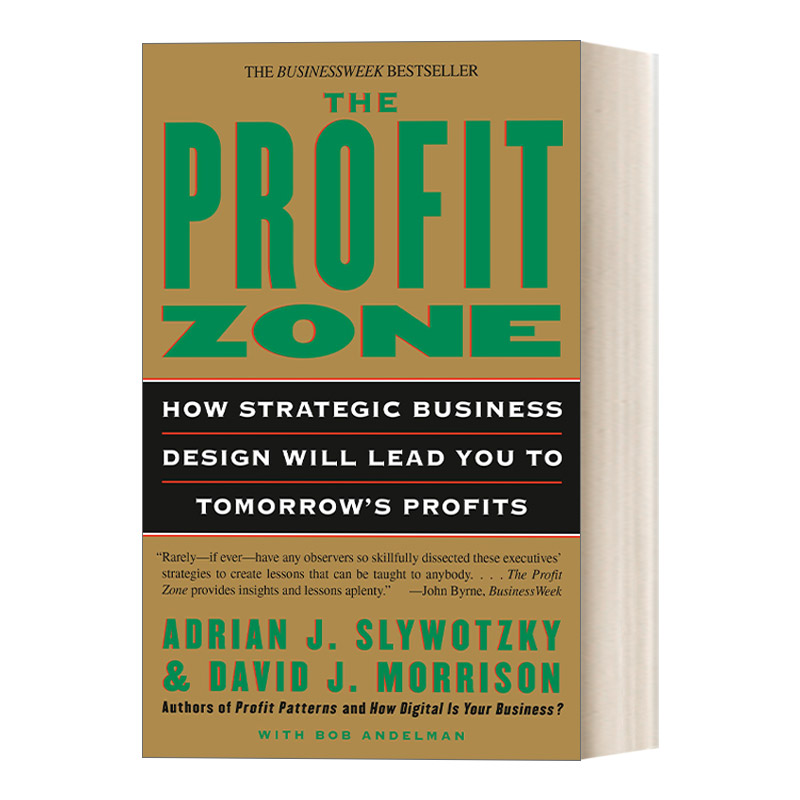 英文原版 The Profit Zone发现利润区战略性企业设计为您带来明天的利润商业管理 Adrian J. Slywotzky英文版进口英语原版书