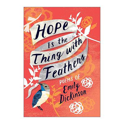 英文原版 Hope Is The Thing With Feathers 希望长着翅膀 狄金森诗歌集 精装 女性之声系列 英文版 进口英语原版书籍