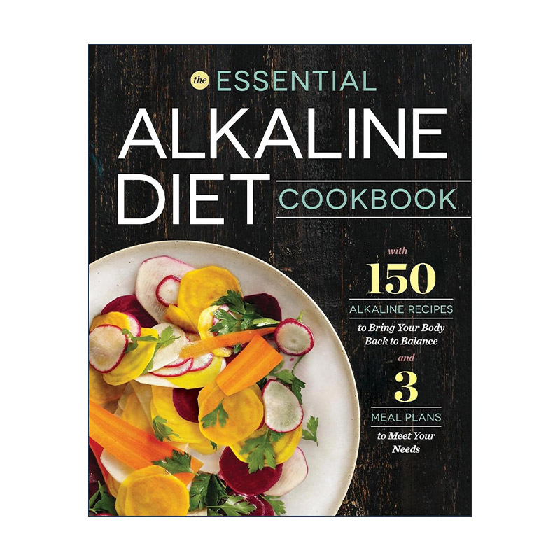 英文原版 The Essential Alkaline Diet Cookbook 碱性饮食食谱 酸碱平衡 健康烹饪指南 英文版 进口英语原版书籍