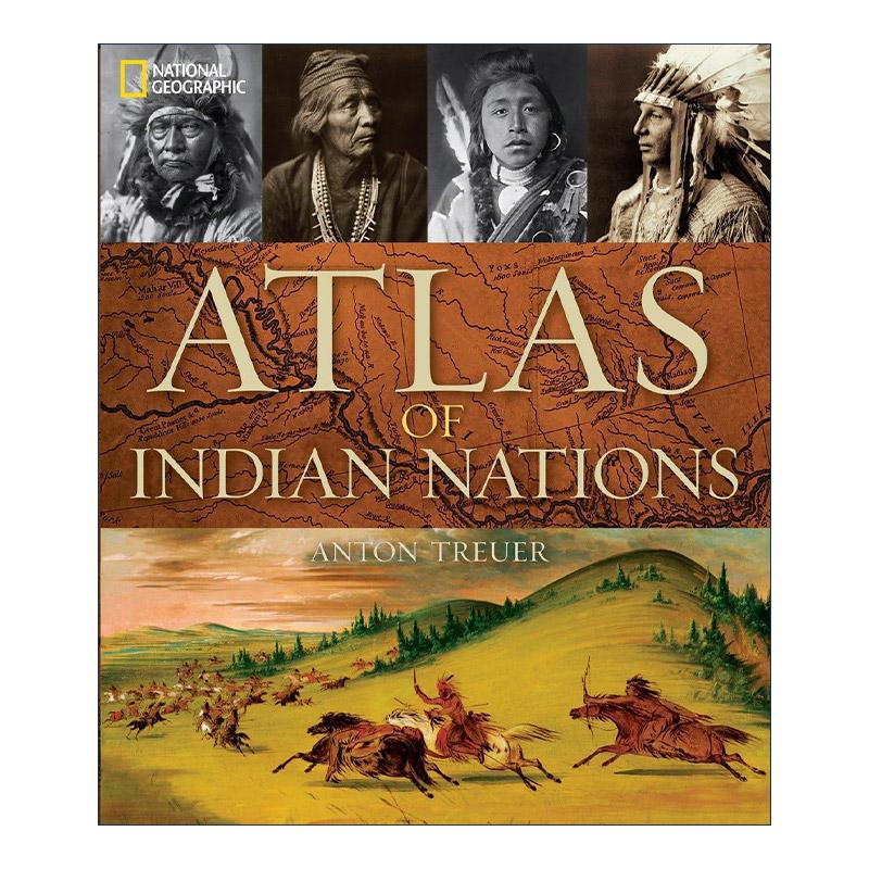 英文原版 Atlas of Indian Nations 印第安民族地图集 原住民历史与文化指南 美国国家地理 精装 英文版 进口英语原版书籍