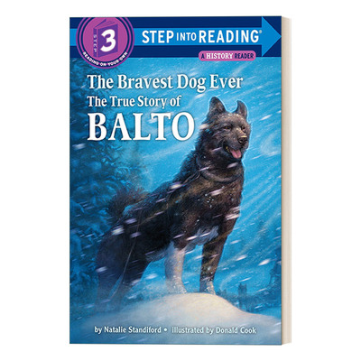 英文原版 Step into Reading 3 - The Bravest Dog Ever The True Story of Balto 勇敢的狗 巴尔托的真实故事 进口英语原版书籍