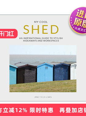 英文原版 My Cool Shed 我的型酷棚屋 时髦隐蔽处和工作空间指南 英文版 进口英语原版书籍